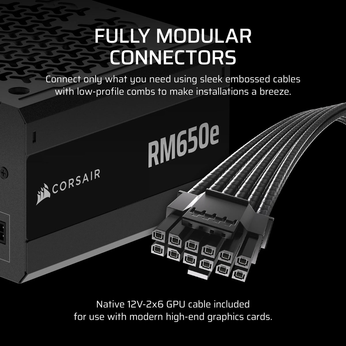 CORSAIR RM650e 2025 câblage entièrement modulaire
